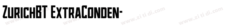 ZurichBT ExtraConden字体转换